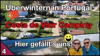 🇵🇹 Costa do Vizir Camping Hier gefällts uns sehr  Überwintern in Portugal  Trips und Tipps  63 [upl. by Ahseen]