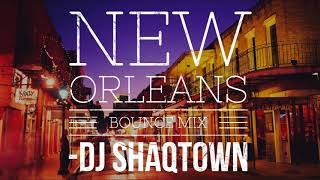 New Orleans Bounce Mix  Twerk Workout  DJ ShaqTown [upl. by Gwynne]