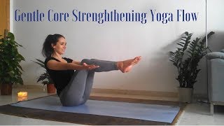 Gentle core strengthening yoga flow [upl. by Ahseket]