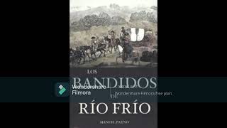 02 Payno Los Bandidos de Río Frío Parte 1 Capítulo 2 [upl. by Noscire]