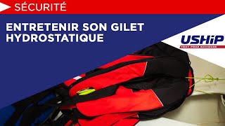 Entretenir son gilet hydrostatique  Uship [upl. by Rodablas]