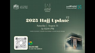 Hajj 2025 Update 2  August 2024 [upl. by Sven]