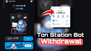 Ton Station Bot Withdrawal  Ton Station Wallet Connect  Ton Station Bot Listing Date [upl. by Kimon]