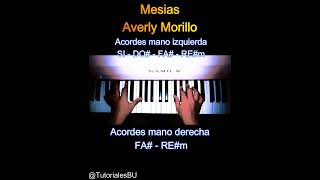 MESÍAS  Averly Morillo  Tutorial Piano quotacordes y melodiaquot Nivel FACIL  Principiante [upl. by Enimzaj]