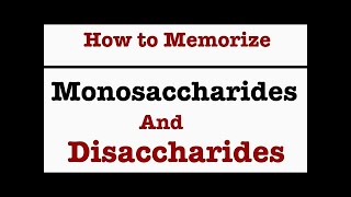 how to memorize monosaccharides and disaccharides [upl. by Scammon436]