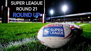 The SuperLeagueShow  Round 21 🏉 [upl. by Enida342]