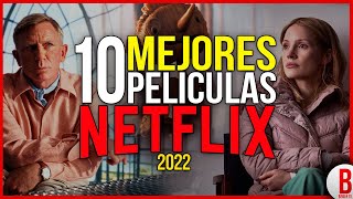 TOP 10 Mejores PELÍCULAS de NETFLIX 2022 [upl. by Idet]