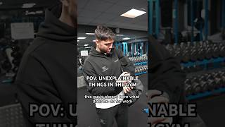 UNEXPLAINABLE THINGS IN THE GYM shorts short viral gym fitness [upl. by Timon]