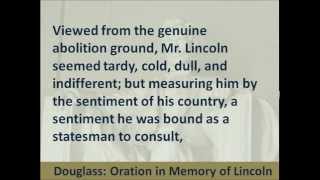 Frederick Douglass  Oration in Memory of Abraham Lincoln  Hear and Read the Full Speech  1876 [upl. by Ellerret]