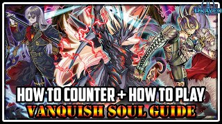 Vanquish Soul Guide How to Counter  How to Play  Combos YuGiOh Master Duel [upl. by Esital]