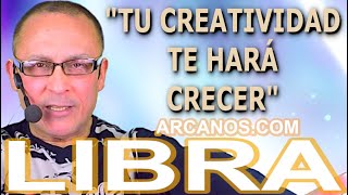 ♎️LIBRA TAROT♎️ Tu creatividad te hará crecer 🤩 ✨ARCANOSCOM✨ [upl. by Renard]