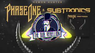 PhaseOne amp Subtronics  Demon Hunter [upl. by Britney350]