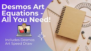 Unleash Your Creativity Master Desmos Art With These Essential Equations [upl. by Auohs]