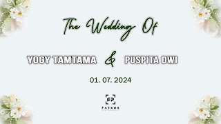 🔴 Yogy Tamtama amp Puspita Dwi Rahmawati Wedding Live Streaming 01 Juli 2024 wedding [upl. by Cochard]