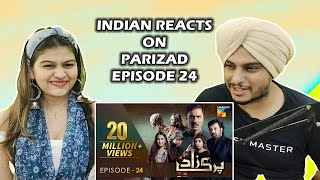 Parizaad Episode 24  HUM TV  Drama  Indian Reaction [upl. by Ellienad703]