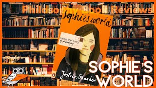 Philosopher Reviews “Sophies World” by Jostein Gaarder [upl. by Hallutama606]