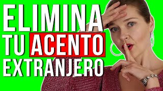 Cómo eliminar tu acento extranjero  pronunciación española [upl. by Cilo]