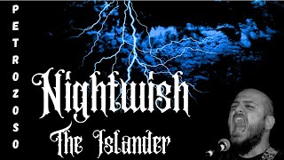 Nightwish  The Islander Vocal Cover [upl. by Arraic617]