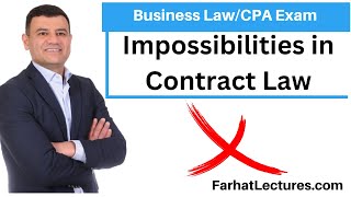 Impossibility and Impracticability of Performance  Contract CPA Exam REG [upl. by Anniram]