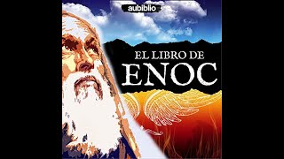 EL LIBRO DE ENOC Audiolibro Completo en Español Voz Real Humana [upl. by Delwyn]