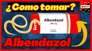 ALBENDAZOL Tabletas y Suspension COMO y CUANDO TOMAR Adultos y Niños [upl. by Yerffoj]