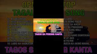 At Ang Hirap  OPM Nonstop Tagalog Love Song collection playlist 2023 [upl. by Ridinger]