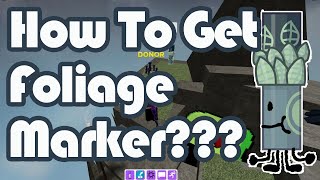 How to get Foliage Marker UPDATED in Find The Markers Roblox 2024 [upl. by Llyrat]