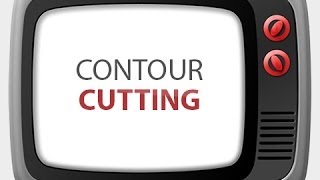 Contour Cutting [upl. by Yroc]