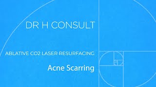 ABLATIVE CO2 LASER RESURFACING  ACNE SCARRING  Dr H Consult [upl. by Wagstaff]