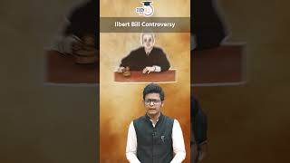 Ilbert Bill Controversy  Modern History of India [upl. by Elleuqar172]