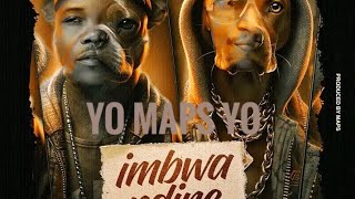 Yo Maps New song 🔥🔥🔥 imbwa ndine official music video [upl. by Galatea413]