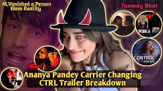 This is Ananya Pandey Career Changing Performance The Filmmaker CTRL Trailer Review Spoiler Free [upl. by Lau]