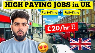 High paying JOBS in UK🇬🇧 How to Find PartTime Jobs in UK for International StudentJobs in UK 2024 [upl. by Aydni]