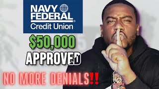 Never Get Denied Again With Navy Federal 🛑 Automatic Approvals [upl. by Treblih]