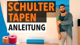 SCHULTER TAPEN  STABILISIEREN  Kinesiologie Tape Anleitung für Schulter [upl. by Drofnats]