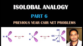 PART 6 ISOLOBAL ANALOGY FOR CSIR NETGATEIIT JAM [upl. by Esac]