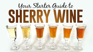 The ULTIMATE Sherry Wine Starter Guide 2024 [upl. by Nyllek]