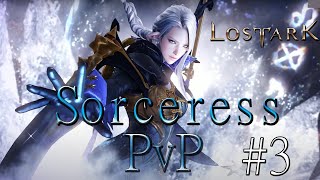 Sorceress PvP  Ive Returned to Lost Ark PvP  Ep 3 [upl. by Cutler]