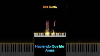 Bad Bunny  Haciendo Que Me Amas  Piano Cover by Magic Hands [upl. by Seften]