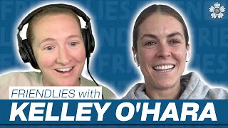 Kelley OHara on her retirement decision hopes for this final season and her legacy  Friendlies [upl. by Tonry]