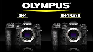 Olympus OM1 vs OM System 1 Mark II  Major Differences [upl. by Frazier]