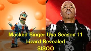 Masked Singer Usa Season 11  Lizard Revealed  Sisqo [upl. by Orhtej815]