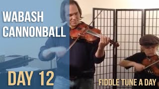 Wabash Cannonball  Fiddle Tune a Day  Day 12 [upl. by Azal478]