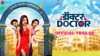 Doctor Doctor  Official Trailer  Prathamesh Parab Parth Bhalerao  Pritam Patil  ZeePlex [upl. by Kelson]