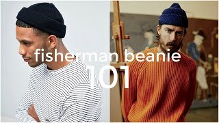 FISHERMAN BEANIE 101  Everything You Need To Know  Mens Fashion  Daniel Simmons [upl. by Aynekat]