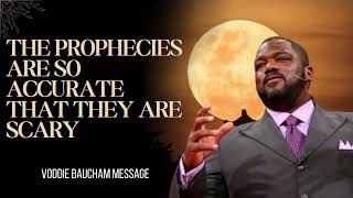 The prophecies are so accurate that they are scary Voddie Baucham message [upl. by Attenor]