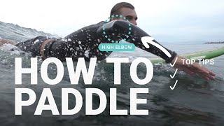 How to Paddle on a Surfboard  Top 2 concepts to optimize your paddling technique  How to surf [upl. by Wash]