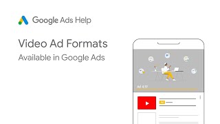 Video Ad Formats Available in Google Ads [upl. by Salokin147]