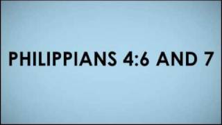 Philippians 467  Do Not Be Anxious [upl. by Oirotciv]