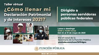 ¿Cómo llenar mi Declaración Patrimonial y de Intereses 2021 [upl. by Terrej]